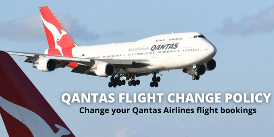 Qantas Airlines Flight Change Policy - Change your Qantas Airlines flight bookings with Airticketsbookings.com